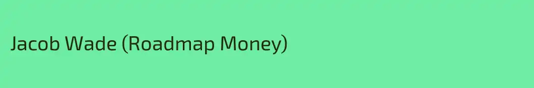 Jacob Wade (Roadmap Money)